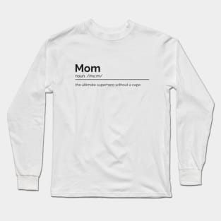 Mother Dictionary Definition Long Sleeve T-Shirt